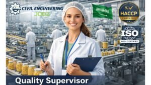 Quality Supervisor Jobs Saudi Arabia 2026