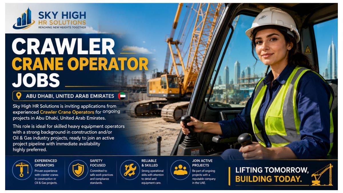 Crawler Crane Operator Jobs UAE 2026