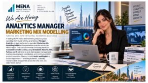 Analytics Manager Marketing Mix Modelling Jobs Dubai UAE 2026
