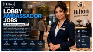 Lobby Ambassador Jobs UAE 2026