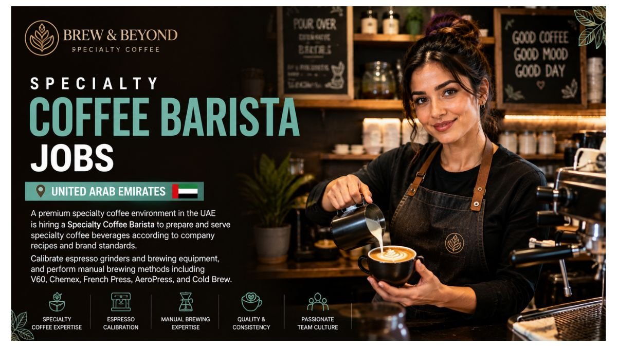 Specialty Coffee Barista Jobs UAE 2026