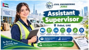Assistant Supervisor Jobs Dubai UAE 2026 