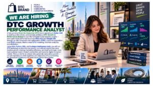 DTC Growth Performance Analyst Jobs Dubai UAE 2026
