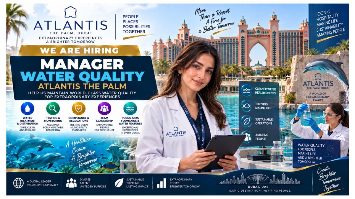 Manager Water Quality Atlantis The Palm Jobs Dubai UAE 2026