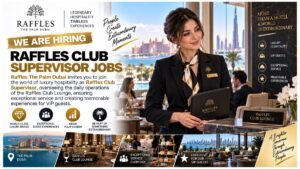 Raffles Club Supervisor Jobs Dubai 2026