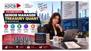 Senior Manager Treasury Quant Jobs Abu Dhabi UAE 2026