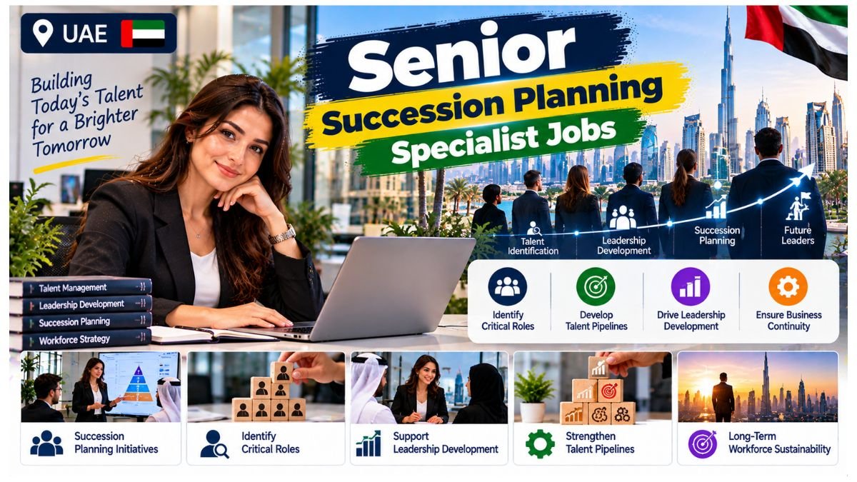 Senior Succession Planning Specialist Jobs UAE 2026