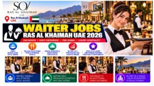 Waiter Jobs Ras Al Khaimah UAE 2026